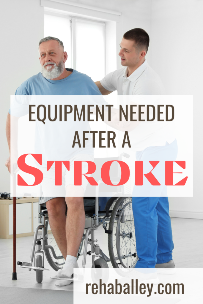 Durable Medical Equipment and Assistive Devices Needed After a Stroke